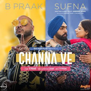 Read more about the article CHANNA VE Mp3 Download and lyrics BY B-PRAAK 2020 LATEST SONG OF 2020