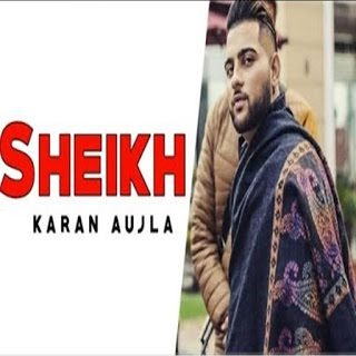 Read more about the article Sheikh song Karan Aujla Mp3 Download and Lyrics- Karan Aujla