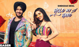 Hold My Hand Shehzad Deol mp3 download and lyrics