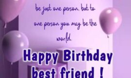 Best Birthday Wishes for Bestfriend.