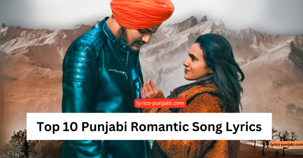 punjabi romantic song lyrics lyrics-punjabi.com