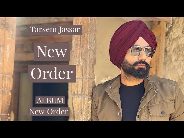 New Order Tarsem Jassar Lyrics
